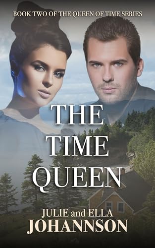 The Time Queen: Queen of Time Series Book 2 (The Time Queen Romance Series) (English Edition)