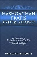 Hashgachah Pratis: An Exploration Of Divine Providence And Free Will 1568714939 Book Cover