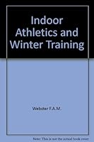 Indoor athletics and winter training, B0006AOL0E Book Cover