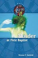Murder at First Baptist 080597038X Book Cover