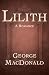 Lilith: A Romance