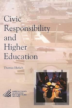 Civic Responsibility and Higher Education book cover