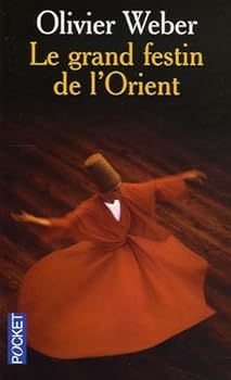Paperback Le grand festin de l'Orient [French] Book