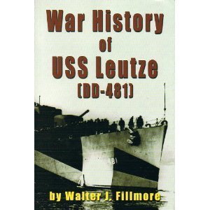 Paperback War History of Uss Leutze: (Dd-481) Book
