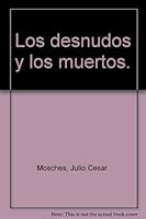 Los desnudos y los muertos. 9688565695 Book Cover