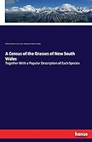A Census of the Grasses of New South Wales 3744692086 Book Cover