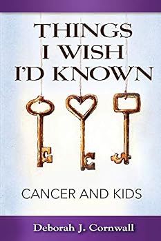 Paperback Things I Wish I'd Known: Cancer and Kids Book