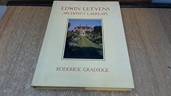 Hardcover Edwin Lutyens: Architect Laureate Book