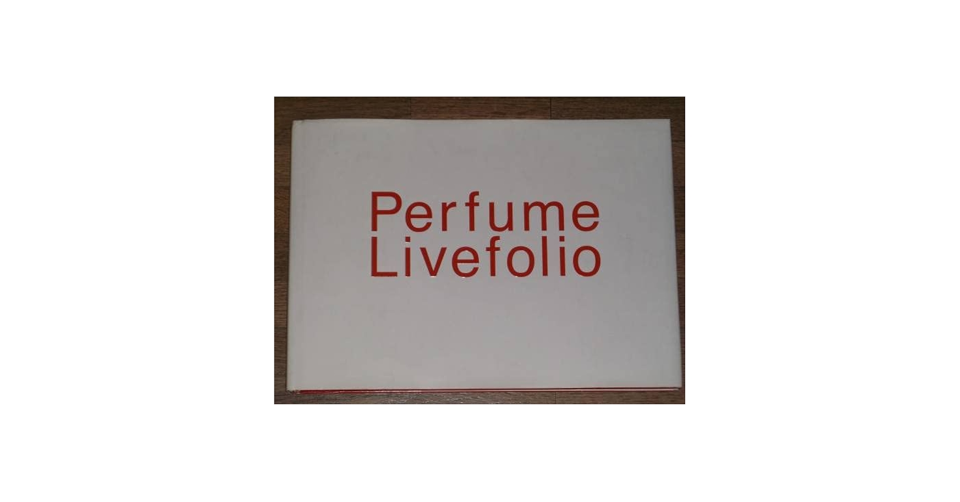 Perfumeライブ写真集 Perfumeライブ写真集