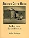 Rancho Costa Nada: The Dirt Cheap Desert Homestead