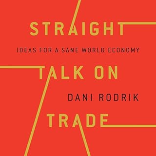 Straight Talk on Trade Audiobook By Dani Rodrik cover art