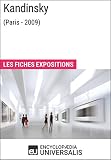 Kandinsky (Paris - 2009): Les Fiches Exposition d'Universalis