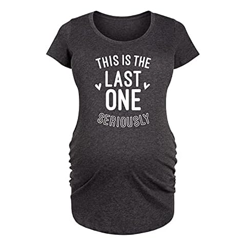 Bloom Maternity - This is The Last One Seriously - Maternity Scoop Neck T-Shirt - Size Small Heather Charcoal Cover