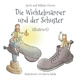 Die Wichtelmänner und der Schuster