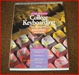 College Keyboarding Document Production Course for Windows (Microsoft Word 6.0 and WordPerfect 6.0/6.1): Lessons 121-180 (A volume in the ... ... WordPerfect 6.0/6.1 and Microsoft Word 6)