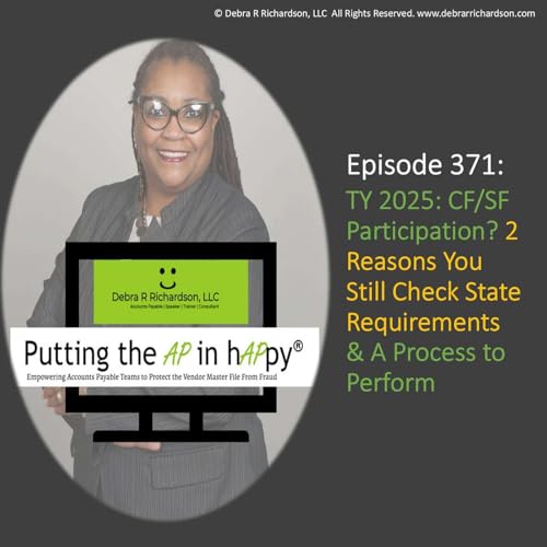 Episode 371: TY 2025: CF/SF Participation? 2 Reasons You Still Check State Requirements & A Process to Perform