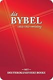DIE BYBEL met Deuterokanonieke Boeke (Afrikaans Edition)