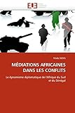 moda international sweater  MÉDIATIONS AFRICAINES DANS LES CONFLITS: Le dynamisme diplomatique de l\'Afrique du Sud et du Sénégal (Omn.Univ.Europ.)