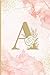 Monogramme Initiale A: Carnet de Notes Lettre A Or Jaune Dorée Cahier d'Ecriture & Espace Vierge Romantique Aquarelle Rosée Style Vintage Chic & ... Idée Cadeau Idéal Pour Femme Fille Ado