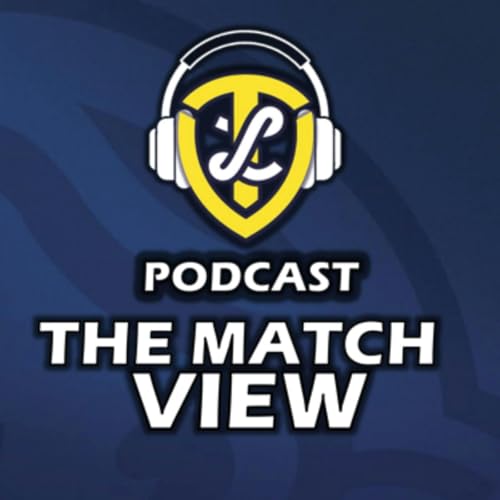 The Match View: Leeds United 3-1 Chelsea Podcast Por  arte de portada