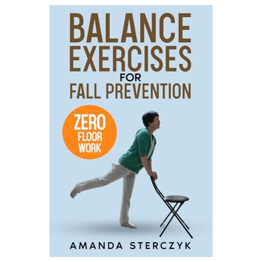 Balance Exercises for Fall Prevention: A seniors' home-based exercise plan (Balance Exercises for Fall Prevention: English & Spanish)