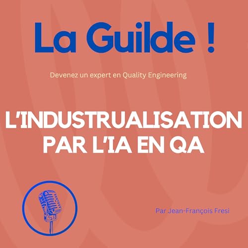 Test et IA : l'&egrave;re de l'industrialisation