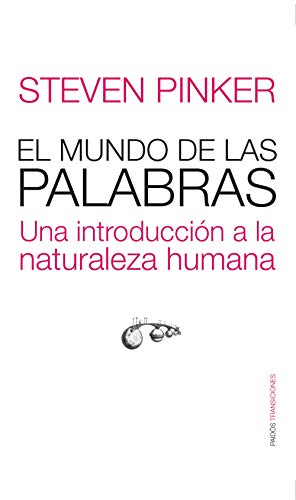 El mundo de las palabras: Una introducción a la natura humana (Transiciones)