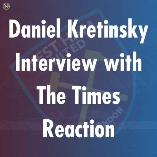 Kretinsky Interview with the Times Reaction