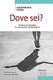 Dove Sei? Diario Di Bordo Di Un Padre Sofferente - 2