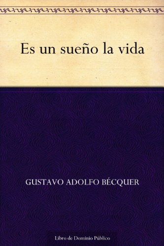 Es un sueño la vida