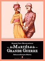 Les Mariés de la Grande Guerre 2364450535 Book Cover