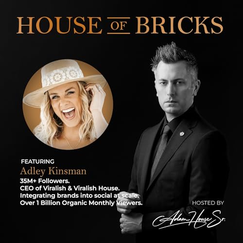 From 0 to 1 Billion Views: Adley Kinsman's Secrets to Viral Content