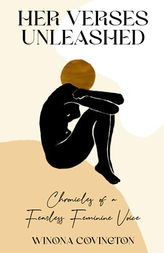 Her Verses Unleashed: Chronicles of a Fearless Feminine Voice