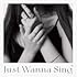 鷲尾伶菜「【Amazon.co.jp限定】Just Wanna Sing (通常盤) (メガジャケ付)」