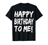 Photo Gallery maglietta happy birthday to me birthday party per bambini e adulti maglietta Photo Gallery maglietta happy birthday to me birthday party per bambini e adulti maglietta