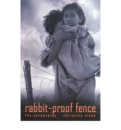 [(Rabbit-Proof Fence: The Screenplay * * )] [Author: Doris Garimara Pilkington] [Feb-2002]