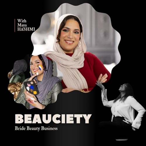59 - 🇨🇦 Shade Matching & Strength: Mastering Complexion - with Maya Hashmi (English)