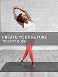 Create Your Future
