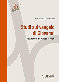 Paperback Studi Sul Vangelo Di Giovanni: Testi, Temi E Contesto Storico [Italian] Book