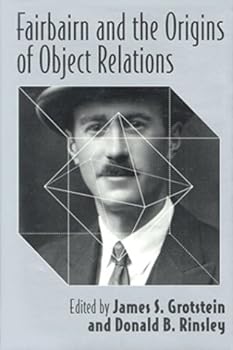 Hardcover Fairbairn and the Origins of Object Relations Book