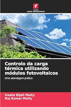 Paperback Controlo da carga térmica utilizando módulos fotovoltaicos [Portuguese] Book