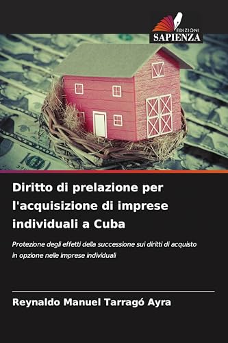 Diritto di prelazione per l'acquisizione di imprese individuali a Cuba: Protezione degli effetti della successione sui diritti di acquisto in opzione nelle imprese individuali