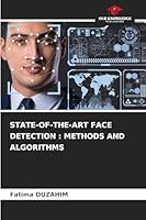 State-Of-The-Art Face Detection: Methods and Algorithms 6208788528 Book Cover