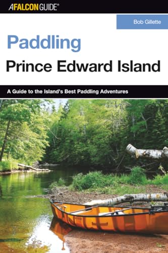 Paddling Prince Edward Island (Paddling Series)