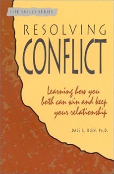Paperback Resolving Conflict: Learning How You Both Can Win and Keep Your Relationship (A Life Skills Series Book) Book