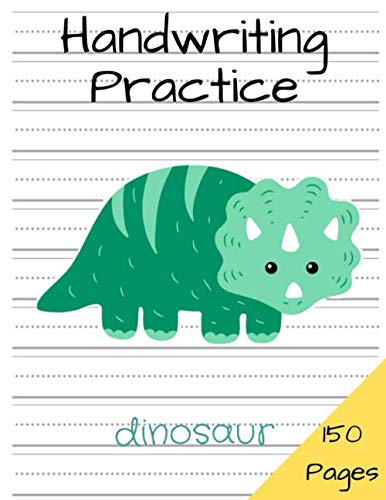 Handwriting Practice Paper: Raised Line Paper for Handwriting Practice Printing Workbook for Kids (Cute Dinosaur)