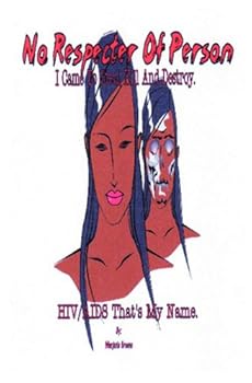 Paperback No Respecter of Person: I Came To Steal, Kill and Destroy Book