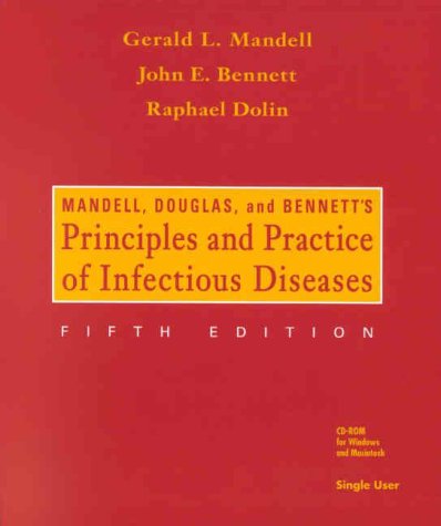 Principles and Practice of Infectious Disease