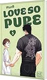 Love so Pure 5: Eine lebensnahe Romanze mit viel Humor und heißen Szenen! Inklusive toller Photocard in der 1. Auflage!
