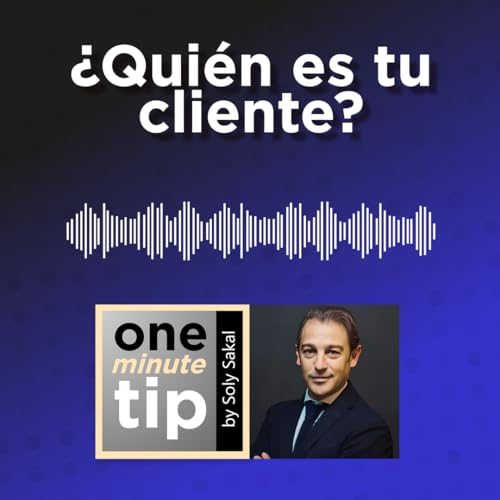 &iquest;Sabes qui&eacute;n es tu cliente y c&oacute;mo atraerlo?